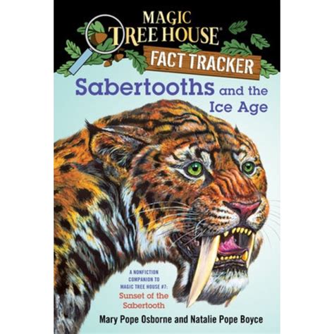 Embarking on a Sabertooth Safari: Traveling through Time with the Magic Tree House